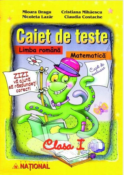 Caiet de teste la limba română şi matematică – clasa I