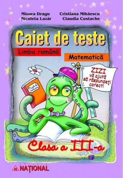 Caiet de teste la limba română şi matematică – clasa a III-a